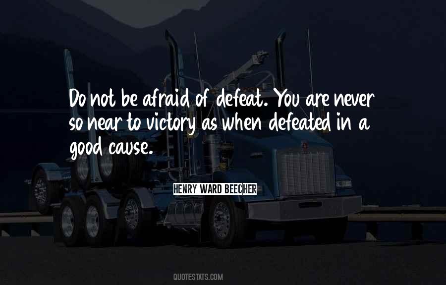 Never Be Defeated Quotes #661238