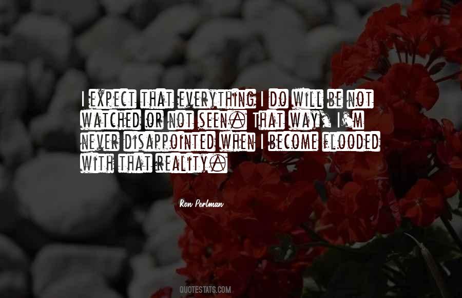 Never Be Disappointed Quotes #565914