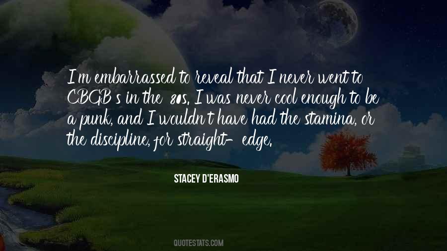 Never Be Embarrassed Quotes #1378926