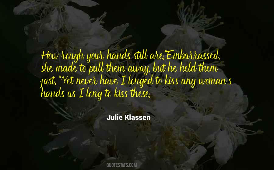 Never Be Embarrassed Quotes #1400411