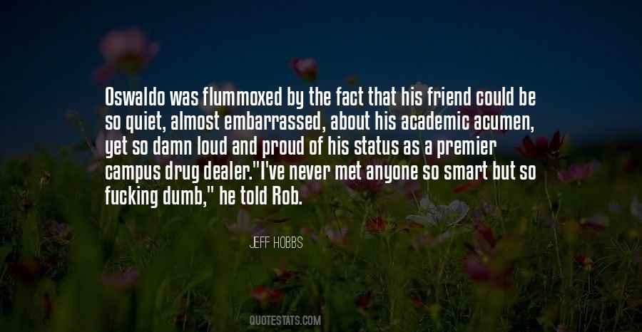 Never Be Embarrassed Quotes #1640830