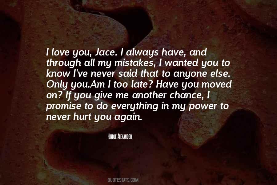Never Be Hurt Again Quotes #1342006