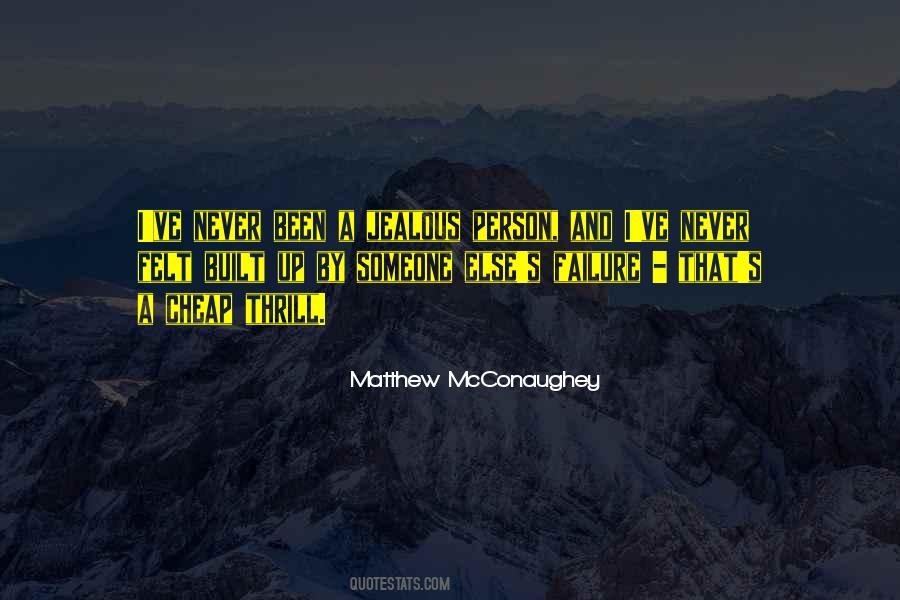 Never Be Jealous Quotes #550766