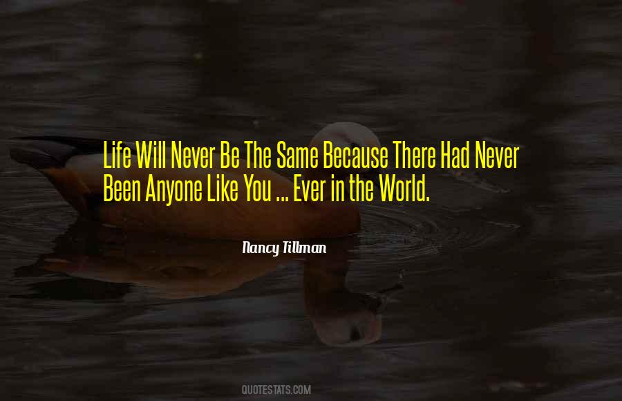 Never Be The Same Quotes #1156358
