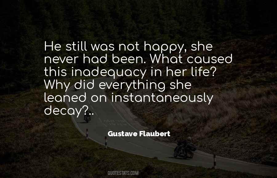 Never Been Happy Quotes #1131916