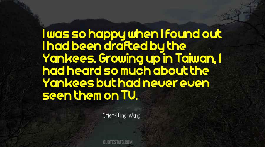 Never Been Happy Quotes #1211995