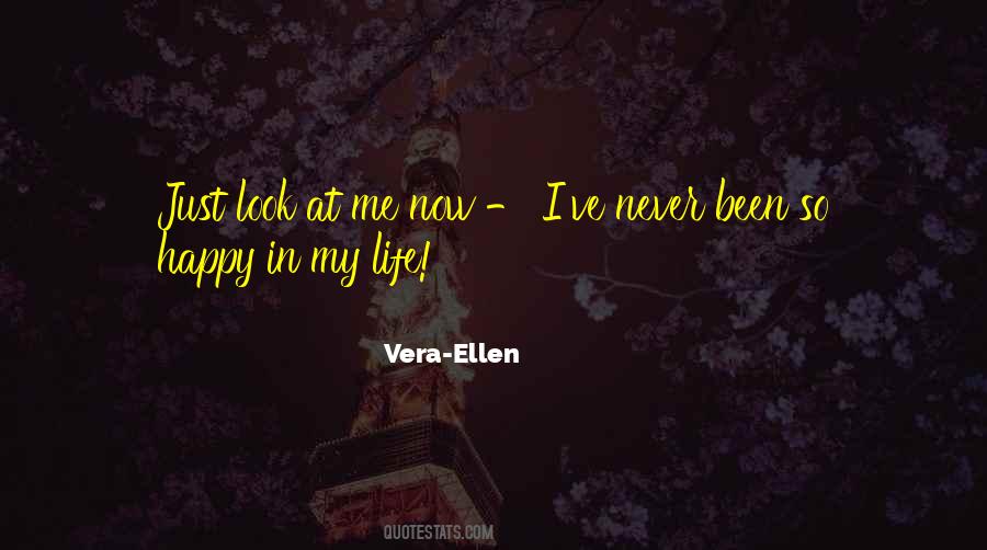 Never Been Happy Quotes #1446341