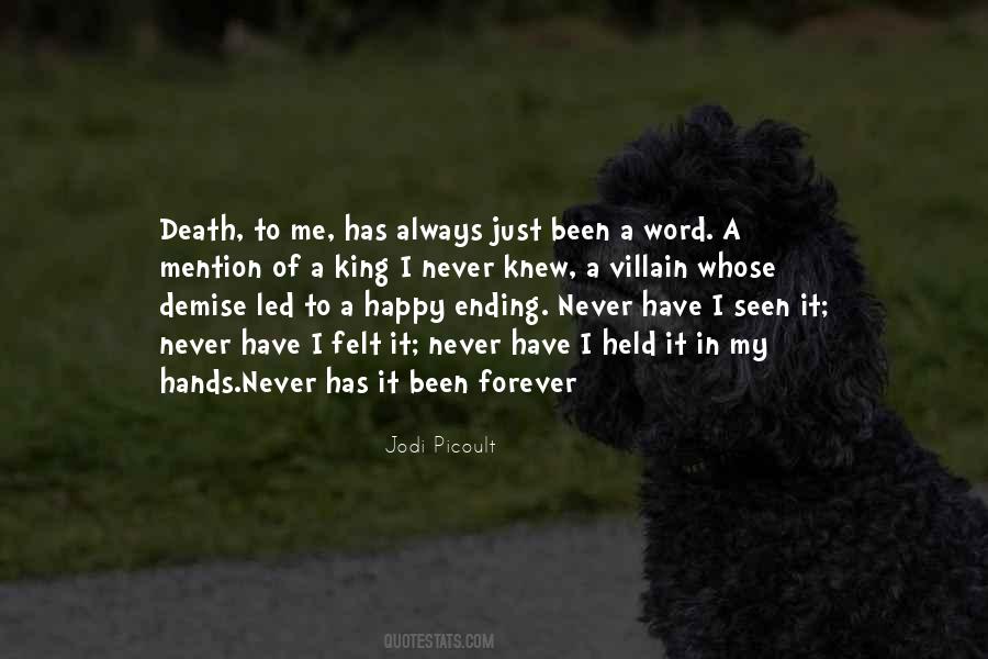 Never Been Happy Quotes #606302