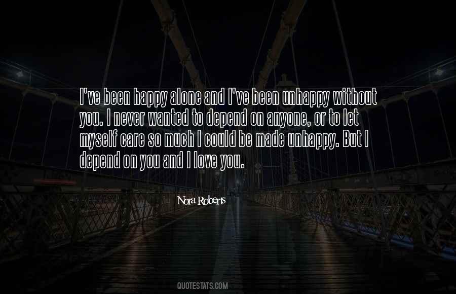 Never Been Happy Quotes #957870