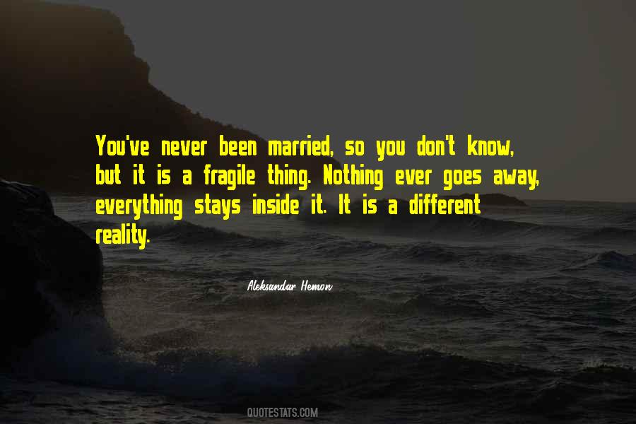 Never Been Married Quotes #1268034