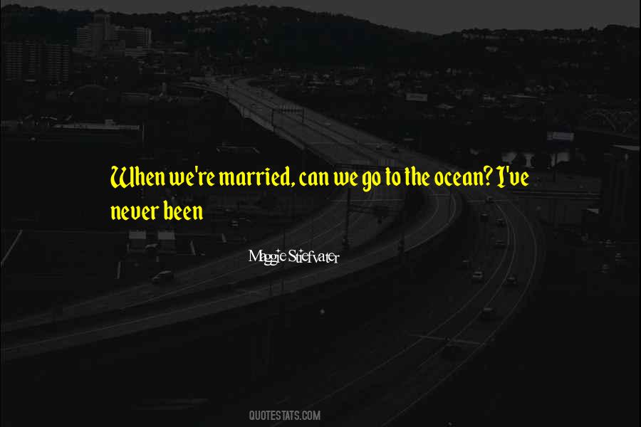 Never Been Married Quotes #1733374