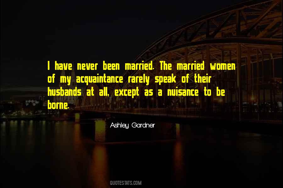 Never Been Married Quotes #676814
