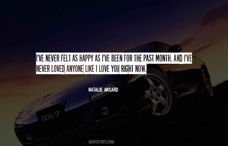 Never Been More In Love Quotes #72350