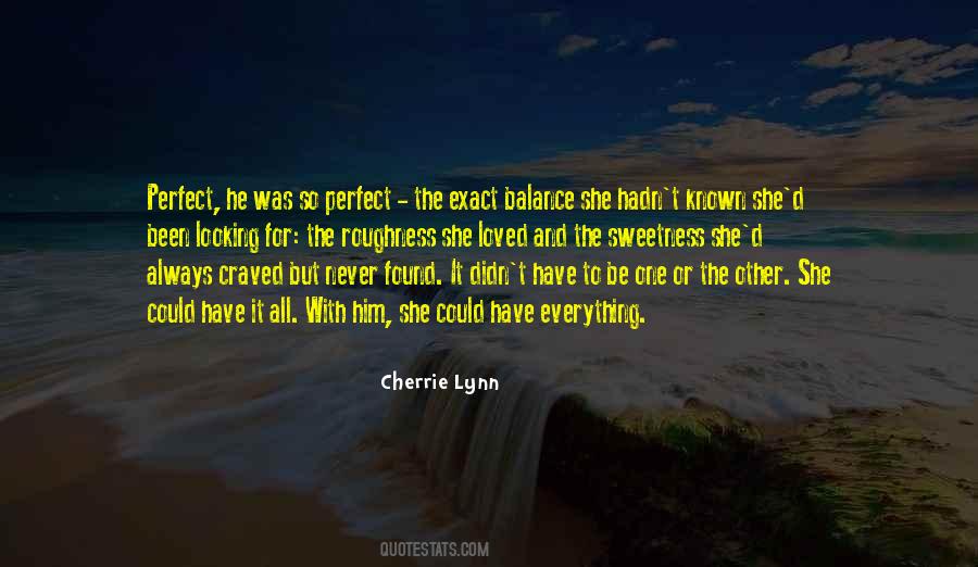 Never Been Perfect Quotes #1444186