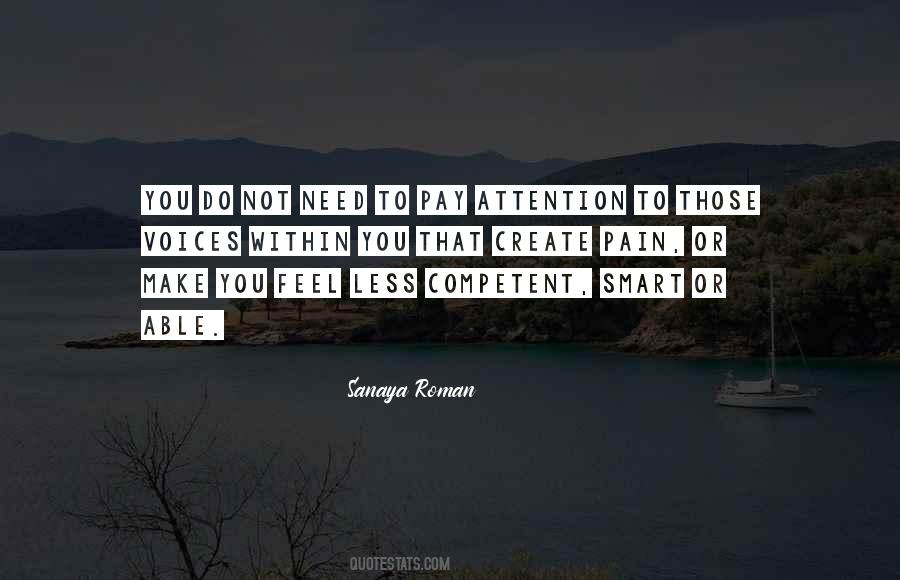 Never Beg For Attention Quotes #10939