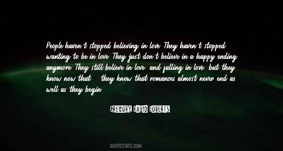 Never Believe Love Quotes #243455