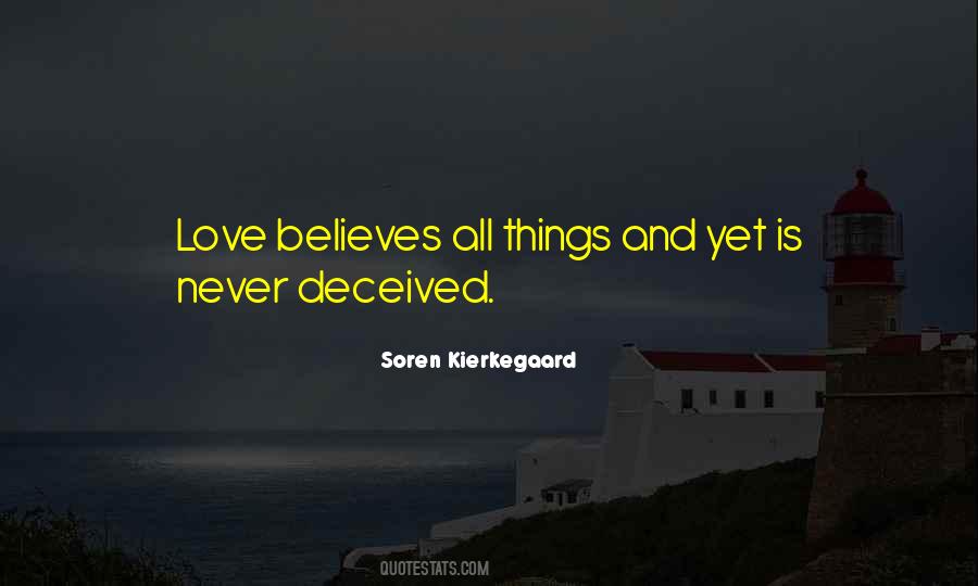 Never Believe Love Quotes #399824