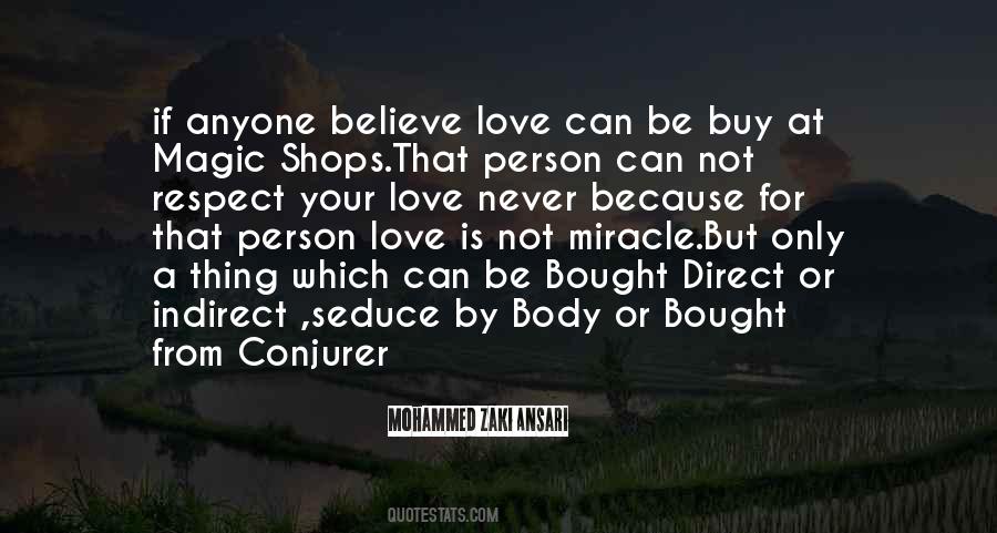 Never Believe Love Quotes #809283