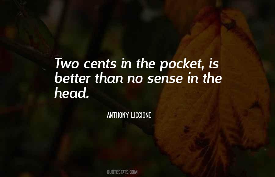 Quotes About Cents #1854734