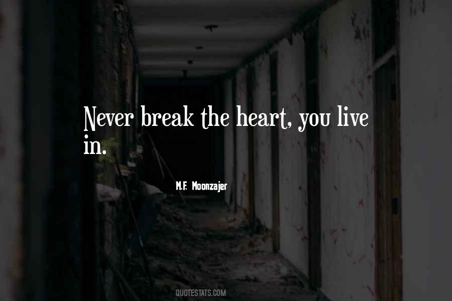 Never Break My Heart Quotes #378266