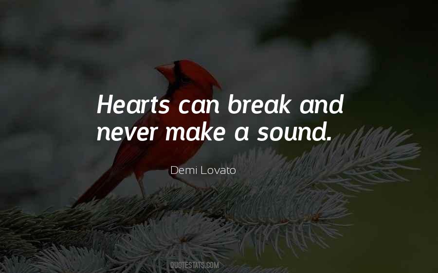 Never Break Your Heart Quotes #778578
