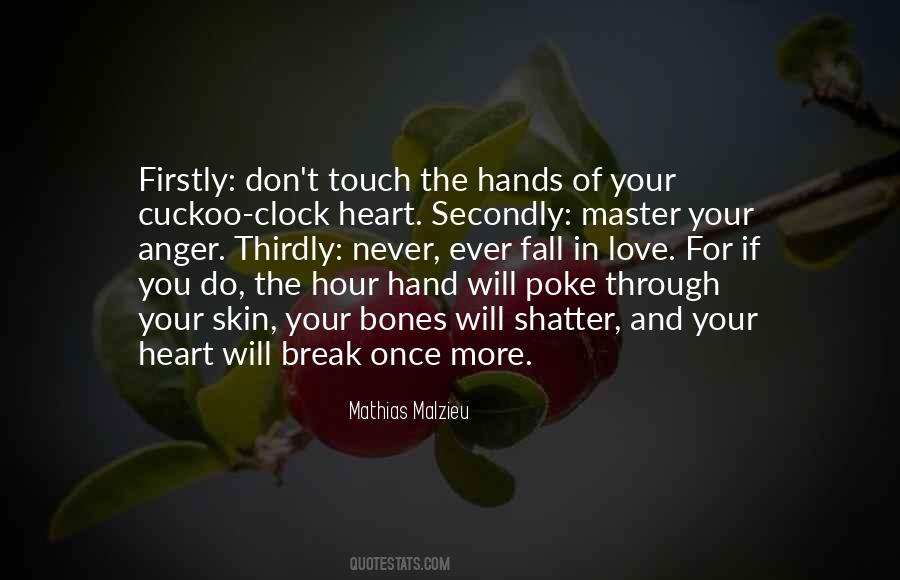 Never Break Your Heart Quotes #996148