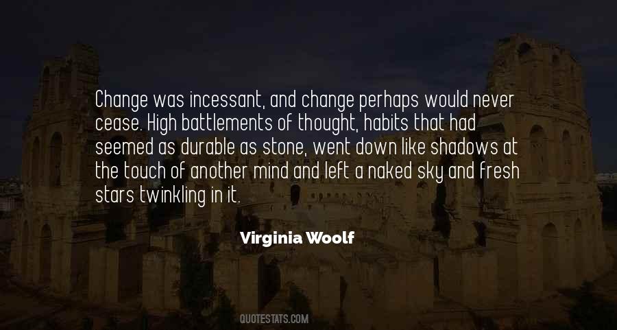 Never Change My Mind Quotes #1263913