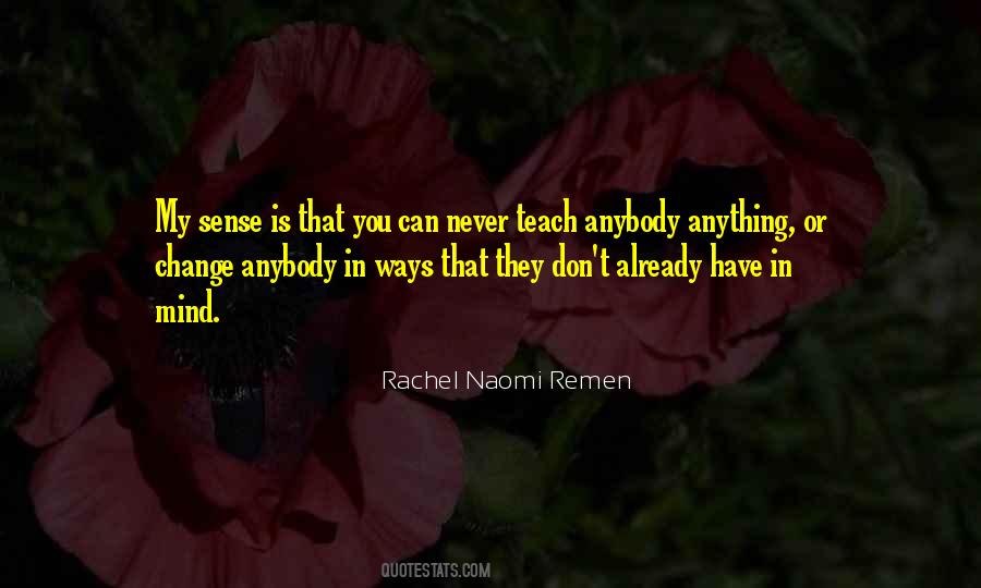 Never Change My Mind Quotes #615064