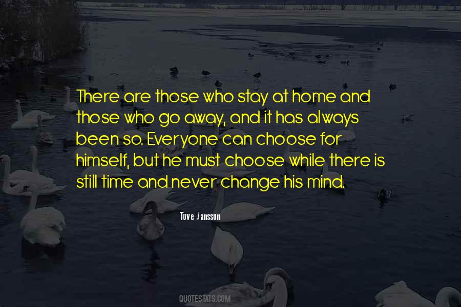 Never Change My Mind Quotes #666522