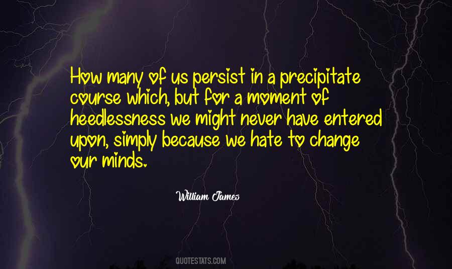 Never Change My Mind Quotes #839834