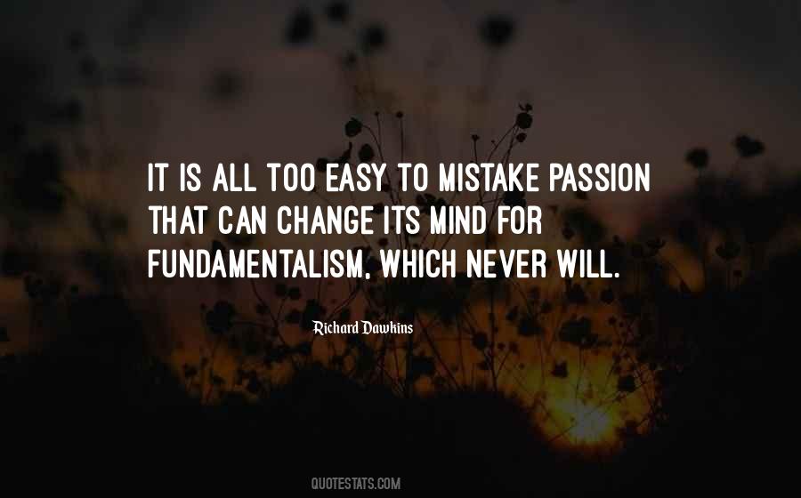 Never Change Your Mind Quotes #1020574