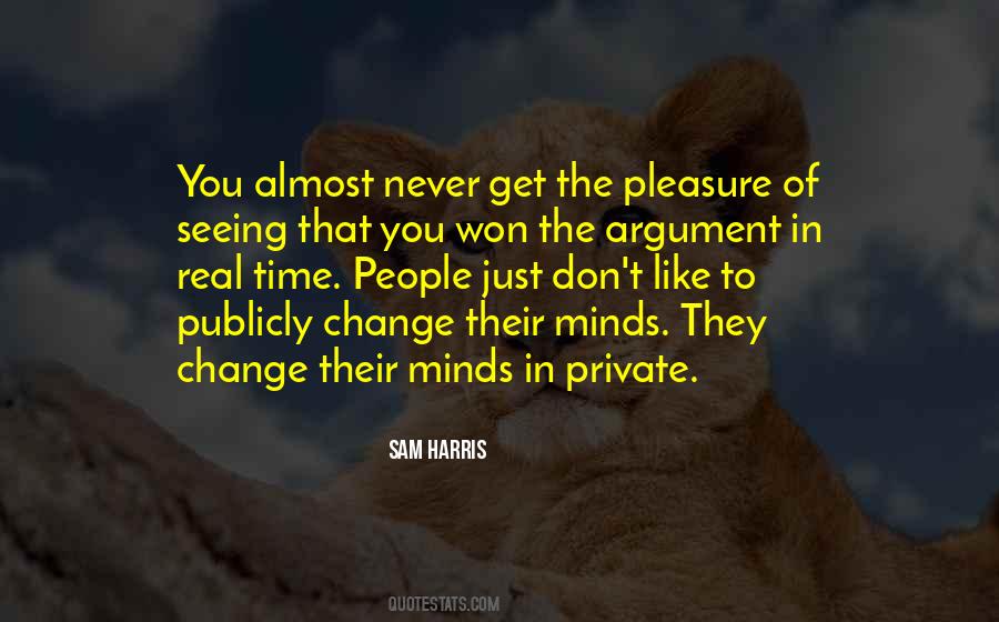 Never Change Your Mind Quotes #1182507