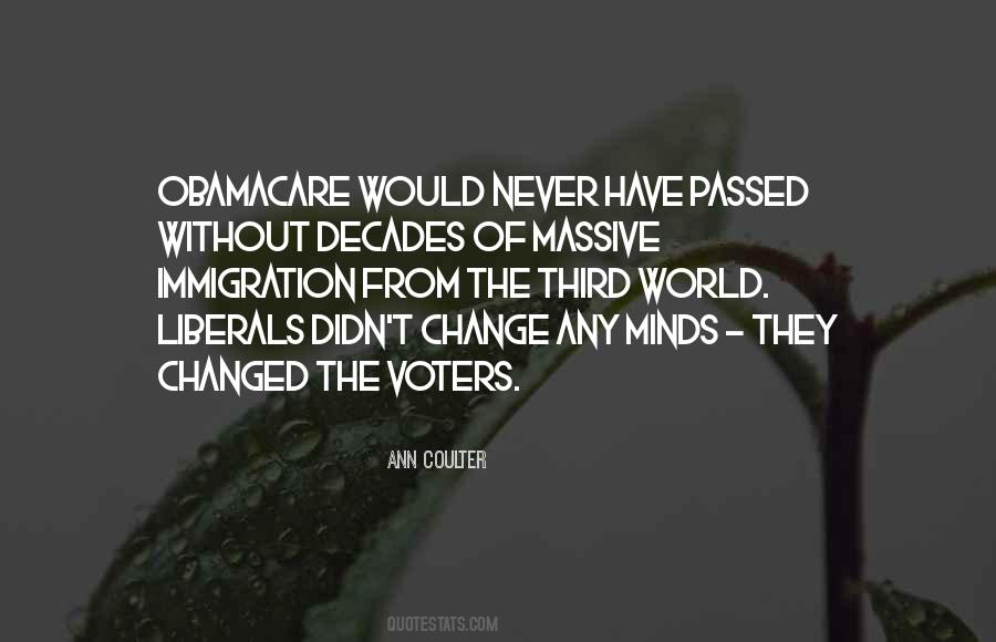 Never Change Your Mind Quotes #1206738