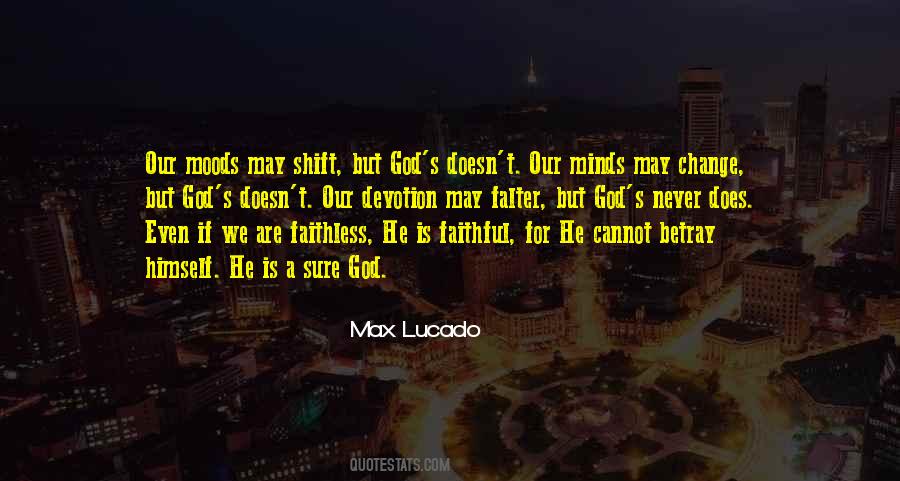 Never Change Your Mind Quotes #1395079