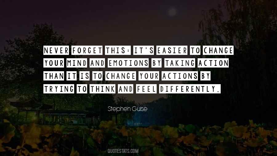 Never Change Your Mind Quotes #1737892
