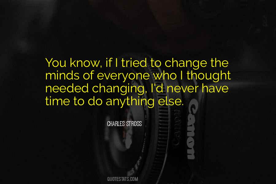 Never Change Your Mind Quotes #432687