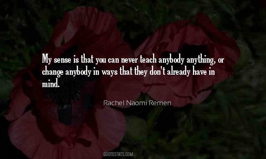 Never Change Your Mind Quotes #615064