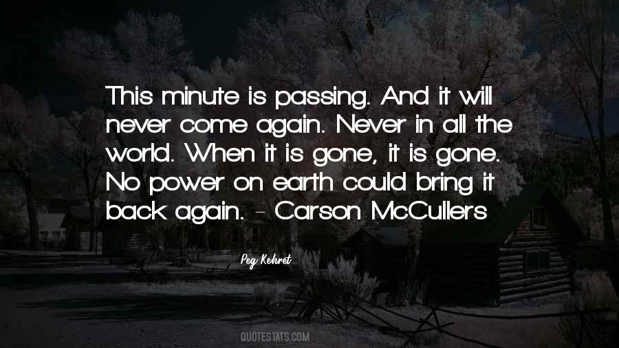 Never Come Again Quotes #370080