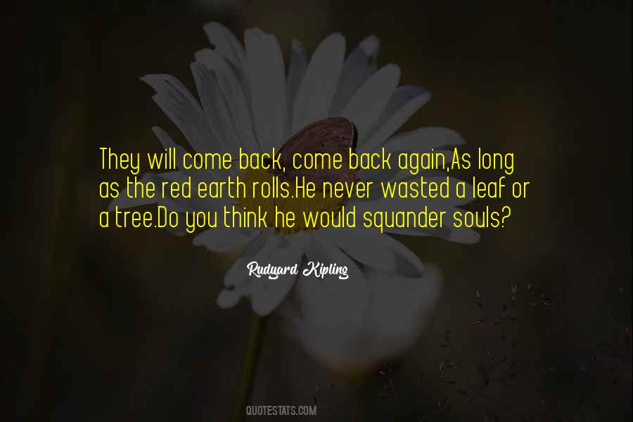 Never Come Back Again Quotes #1548502
