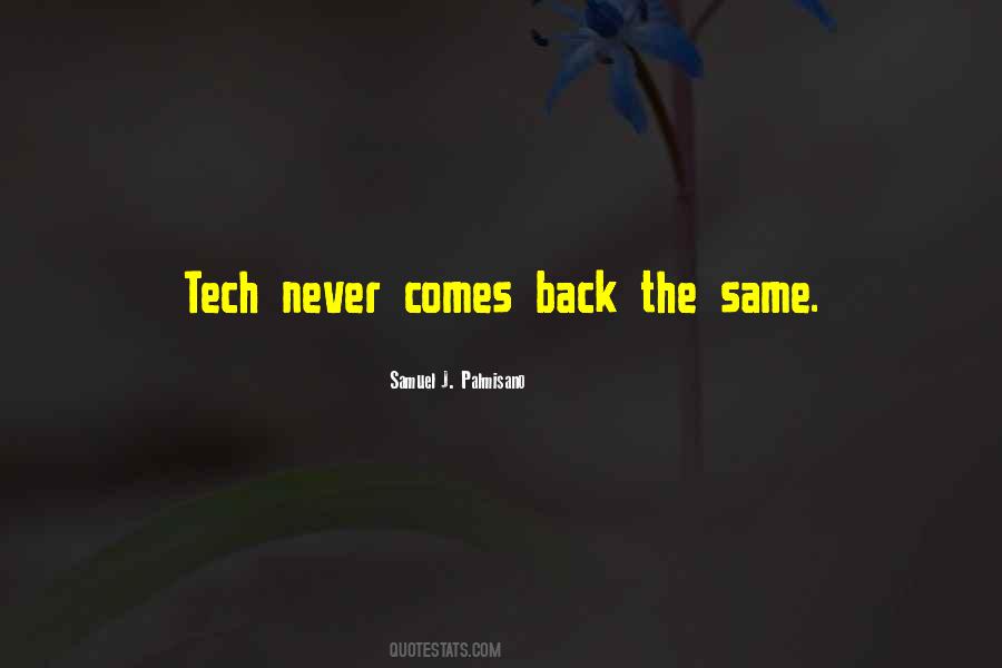 Never Comes Back Quotes #1109511