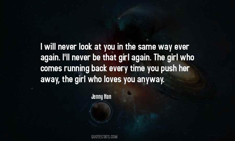Never Comes Back Quotes #1261398