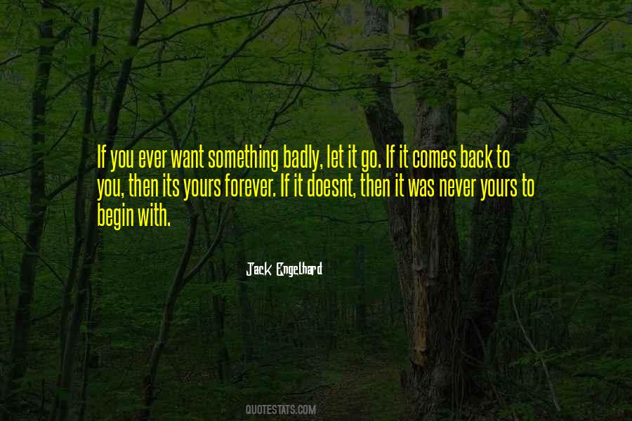 Never Comes Back Quotes #1595771