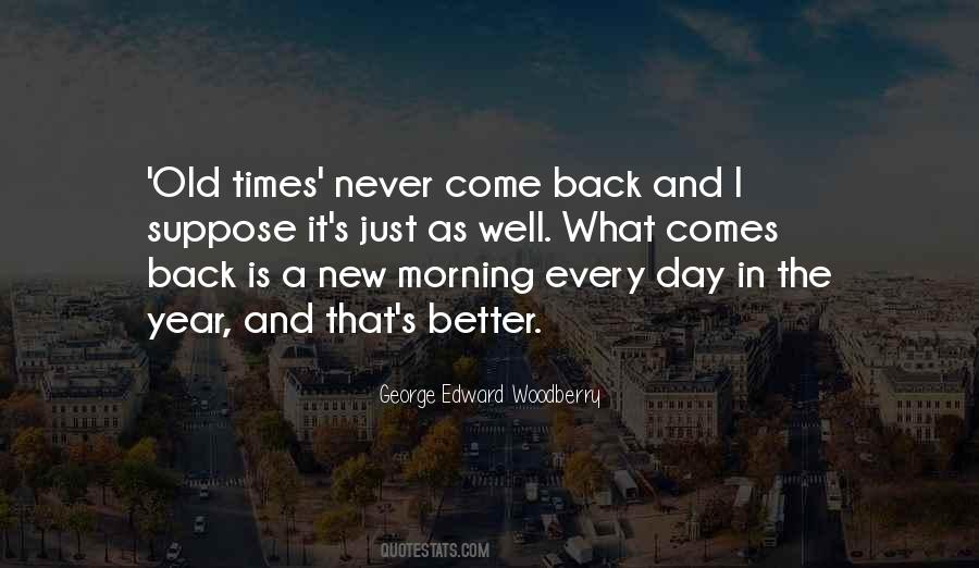 Never Comes Back Quotes #45542