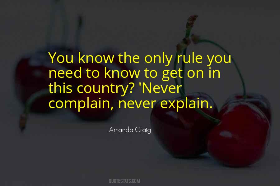 Never Complain Quotes #112790