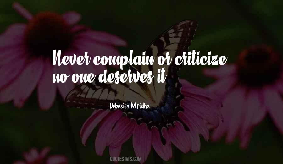 Never Complain Quotes #1234303