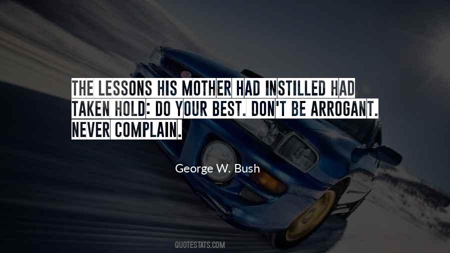 Never Complain Quotes #1247905