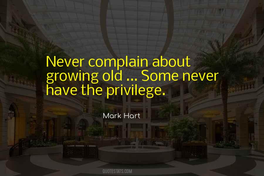 Never Complain Quotes #143958