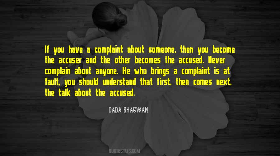 Never Complain Quotes #16852