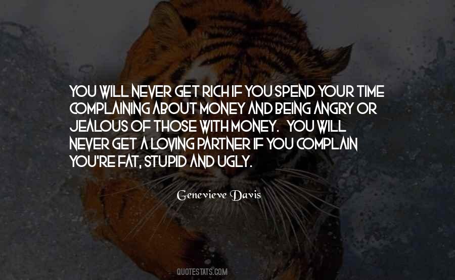 Never Complain Quotes #391851