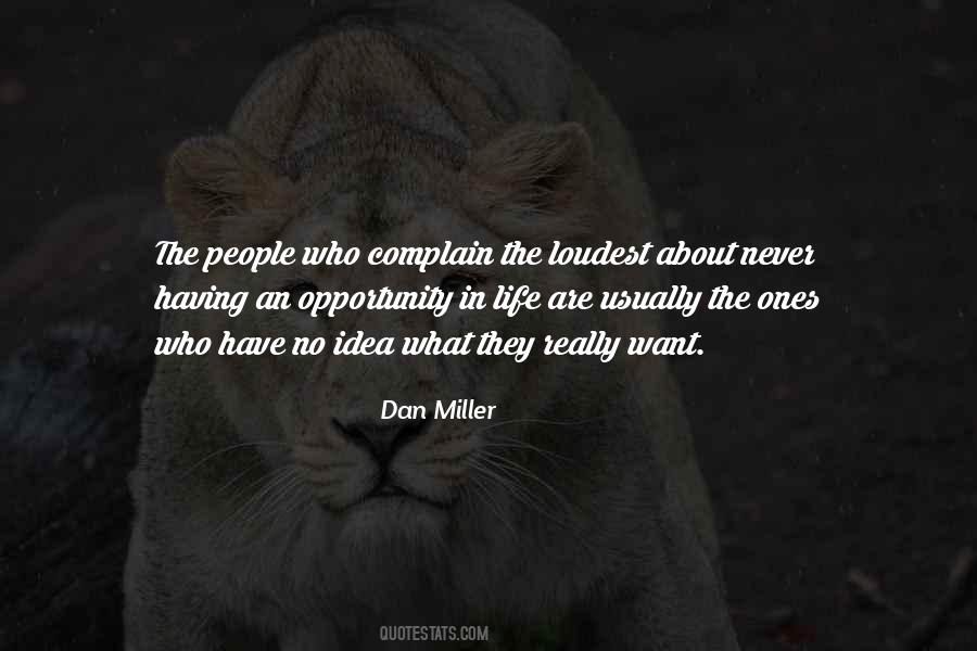 Never Complain Quotes #980127